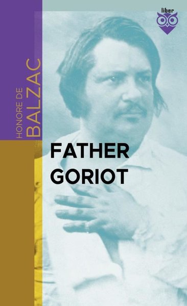 Father Goriot Honore De Balzac