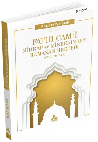 Fatih Camii Mihrap ve Minberinden Ramazan Mektebi
