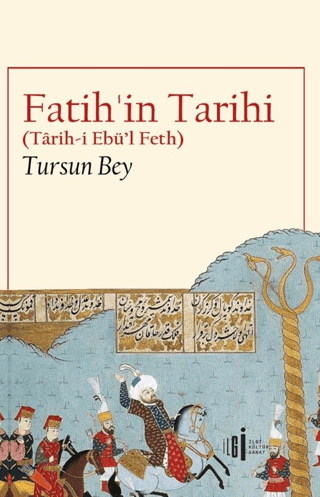 Fatih’in Tarihi (Tarih-i Ebü’l Feth)