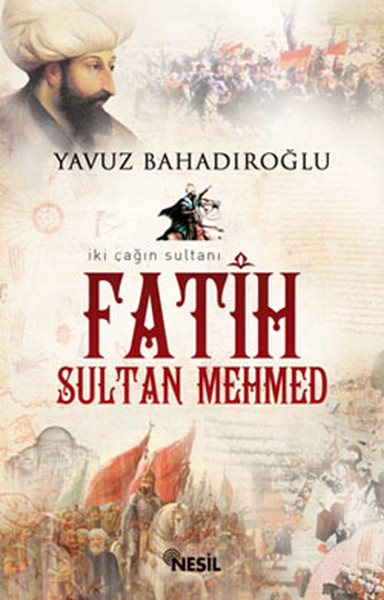 Fatih Sultan Mehmed %30 indirimli Yavuz Bahadıroğlu
