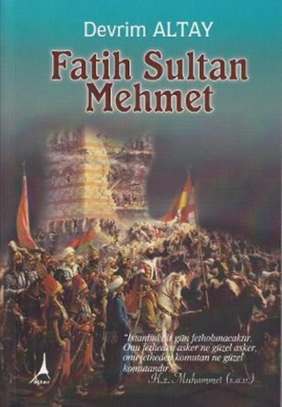 Fatih Sultan Mehmet Devrim Altay