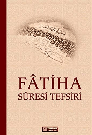 Fatiha Suresi Tefsiri