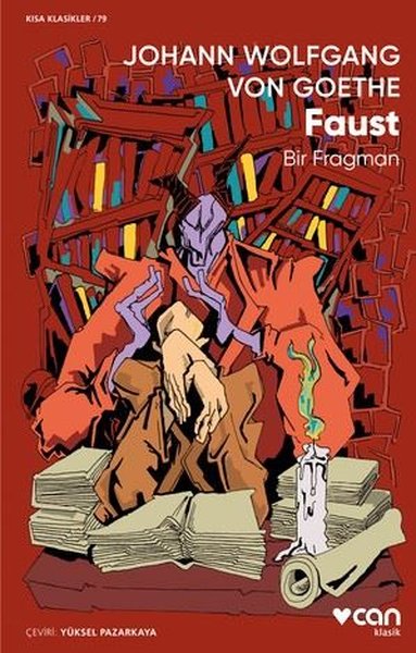 Faust: Bir Fragman - Kısa Klasikler 79 Johann Wolfgang von Goethe