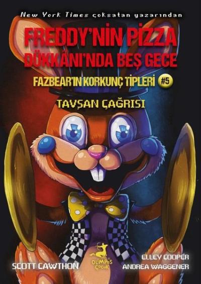 Fazbear'ın Korkunç Tipleri 5 - Tavşan Çağrısı - Freddy'nin Pizza Dükka