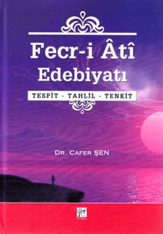 Fecr-i Ati Edebiyatı %5 indirimli Cafer Şen