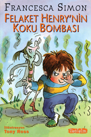 Felaket Henry’nin Koku Bombası