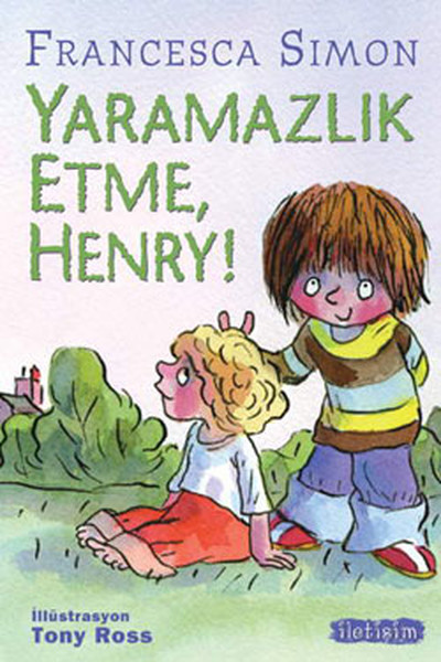 Felaket Henry Yaramazlık Etme Henry %27 indirimli Francesca Simon