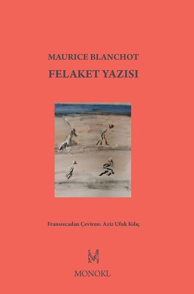 Felaket Yazısı Maurice Blanchot