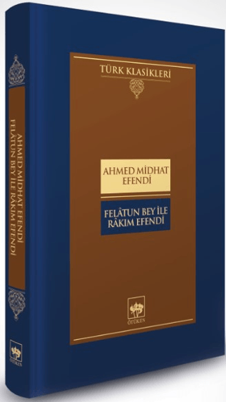 Felatun Bey ile Rakım Efendi (Ciltli)