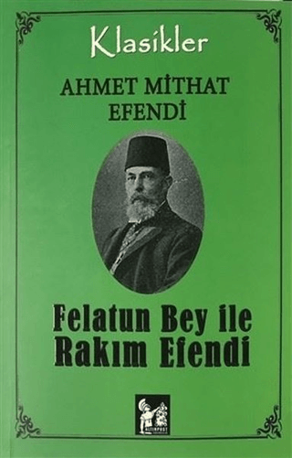 Felatun Bey İle Rakım Efendi