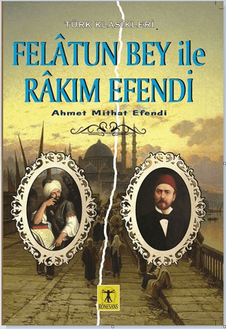 Felatun Bey ile Rakım Efendi