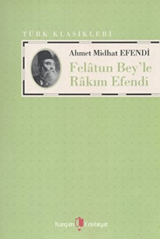 Felatun Bey’le Rakım Efendi