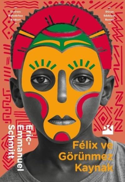 Felix ve Görünmez Kaynak