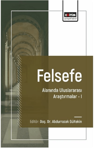 Felsefe Alanında Uluslararası Araştırmalar 1