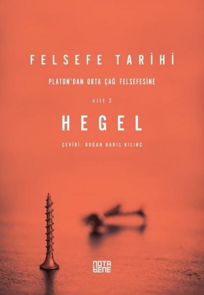 Felsefe Tarihi 2. Cilt Georg Wilhelm Friedrich Hegel