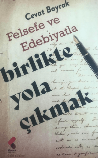 Felsefe ve Edebiyatla Yola Çıkmak