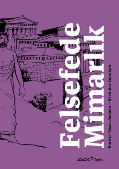 Felsefede Mimarlık Hikmet Temel Akarsu