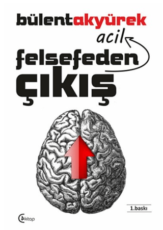 Felsefeden Acil Çıkış