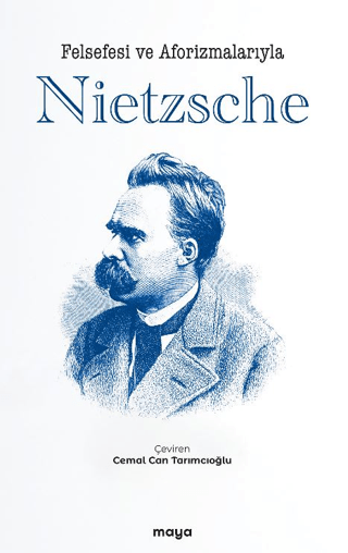 Felsefesi ve Aforizmalarıyla Nietzsche