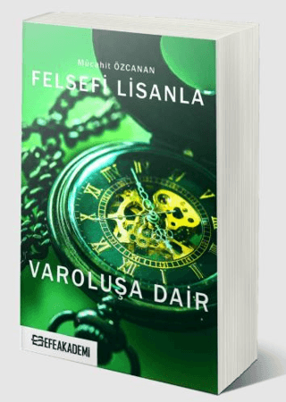 Felsefi Lisanla Varoluşa Dair