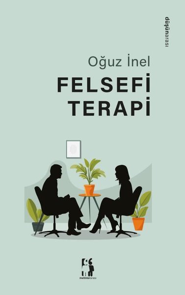 Felsefi Terapi Oğuz İnel