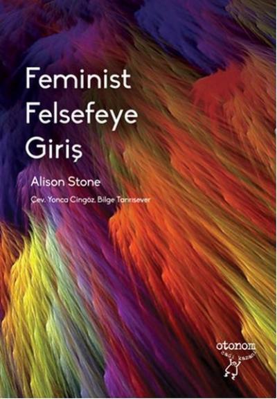 Feminist Felsefeye Giriş Alison Stone