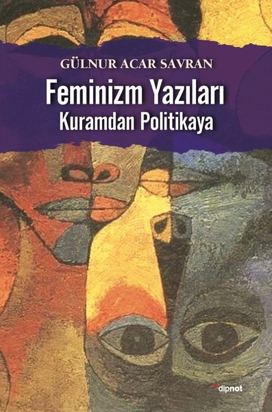 Feminizm Yazıları-Kuramdan Politikaya