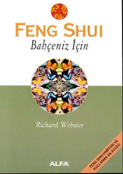Feng Shui Bahçeniz İçin
