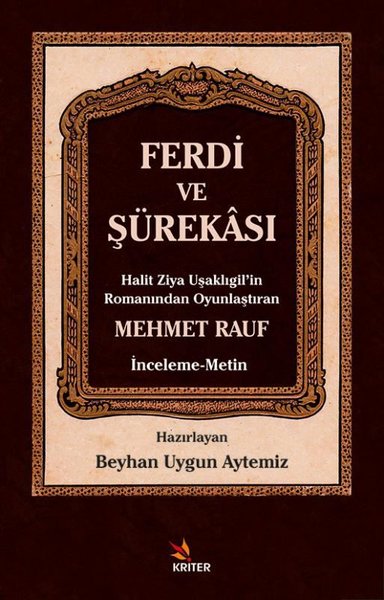 Ferdi ve Şürekası İnceleme - Metin Mehmet Rauf