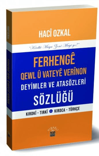 Ferhenge Qewl U Vateye Verinon Deyimler ve Atasözleri Sözlüğü