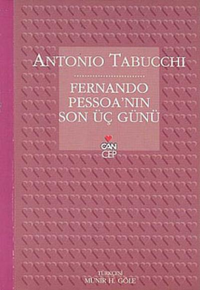 Fernando Pessoa''nın Son Üç Günü %29 indirimli Antonio Tabucchi