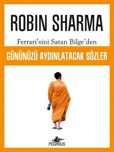 Ferrari'sini Satan Bilge'den Gününüzü Aydınlatacak Sözler Robin Sharma