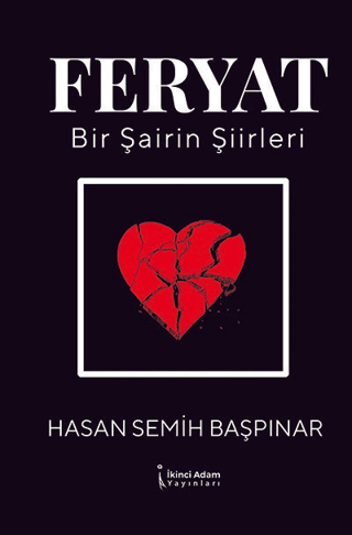 Feryat - Bir Şairin Şiirleri