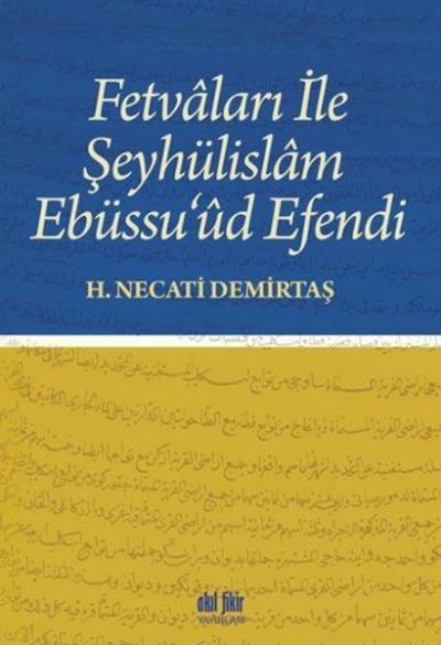 Fetvaları İle Şeyhülislam Ebüssu'üd Efendi