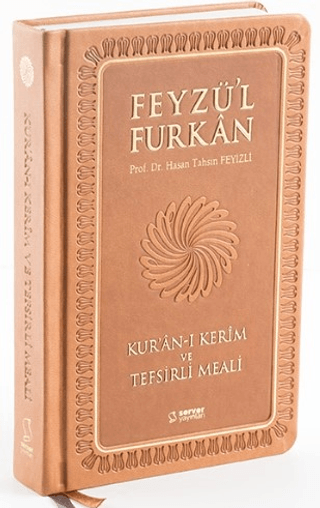 Feyzü'l Furkan Kur'an-ı Kerim ve Tefsirli Meali (Orta Boy - Mushaf ve 