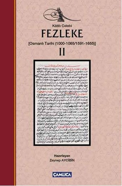 Fezleke 2 Osmanlı Tarihi 1000-1065/1591-1655 (Ciltli)