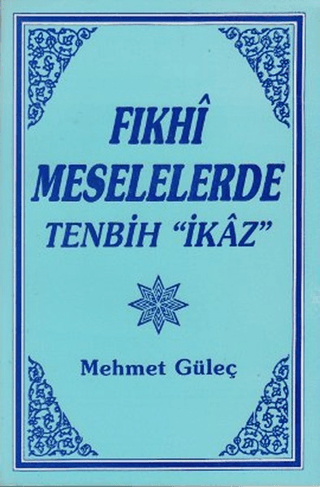 Fıkhi Meselelerde Tenbih "İkaz"