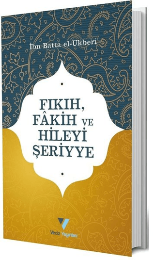 Fıkıh Fakih ve Hileyi Şeriyye