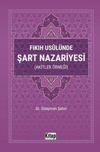 Fıkıh Usulünde Şart Nazariyesi