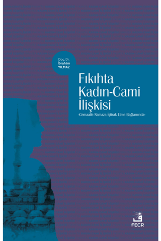 Fıkıhta Kadın - Cami İlişkisi