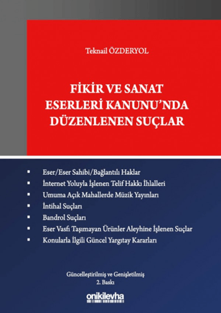 Fikir ve Sanat Eserleri Kanunu'nda Düzenlenen Suçlar (Ciltli)