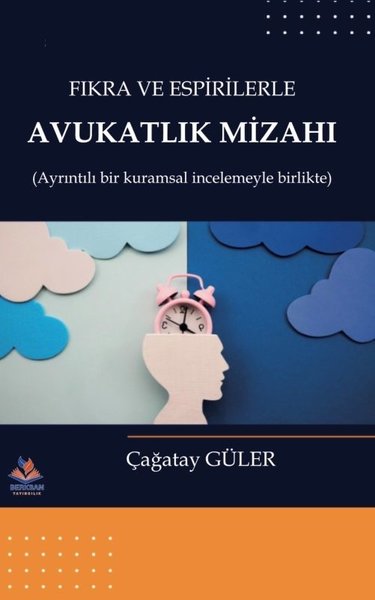 Fıkra ve Esprilerle Avukatlık Mizahı - Ayrıntılı Bir Kuramsal İnceleme