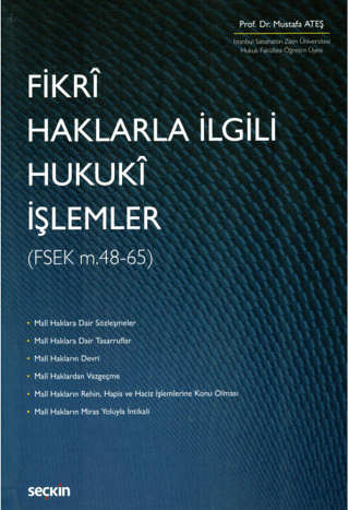 Fikri Haklarla İlgili Hukuki İşlemler (Ciltli)