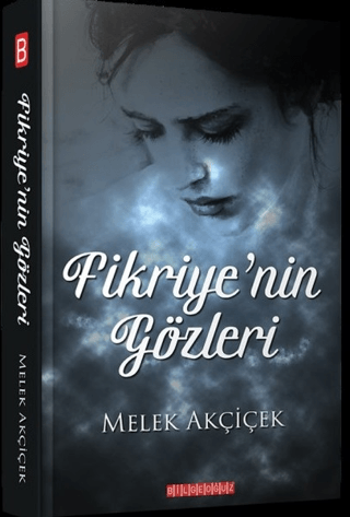 Fikriye’nin Gözleri
