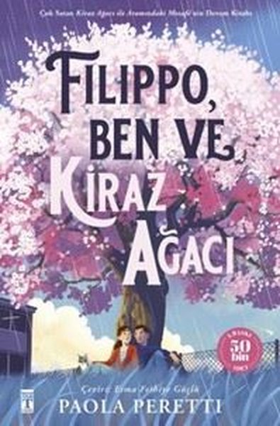 Filippo Ben ve Kiraz Ağacı - Şömizli (Ciltli)