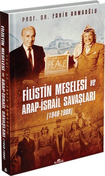 Filistin Meselesi ve Arap-İsrail Savaşları 1948-1988 (Ciltli) Fahir Ar