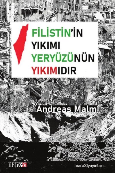 Filistin'in Yıkımı Yeryüzünün Yıkımıdır