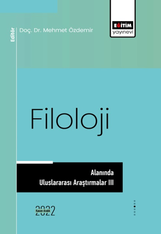 Filoloji Alanında Uluslararası Araştırmalar III
