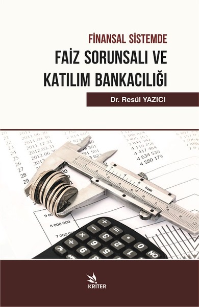 Finansal Sistemde Faiz Sorunsalı ve Katılım Bankacılığı