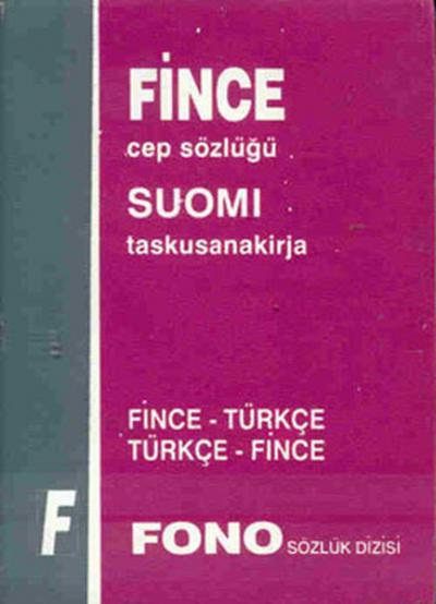 Fince / Türkçe - Türkçe / Fince Cep Sözlüğü Kolektif